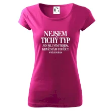 Nejsem tichý typ