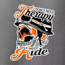 I don't need therapy moto ride
