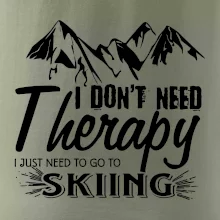 I dont need therapy - Skiing