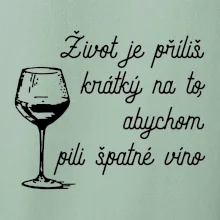 Život je příliš krátký - sklenička Život je příliš krátký - sklenička
