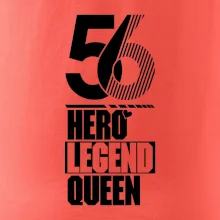 Hero, Legend, Queen 1956