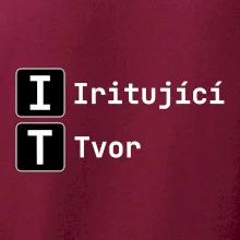 IT Nápis Iritující Tvor