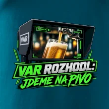 Var rozhodl jdeme na pivo