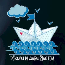 Pěknou plavbu životem