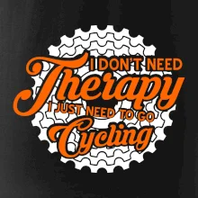 I don't need therapy cycling I don't need therapy cycling