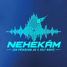Nehekám jen přidávám 20 % síly navíc