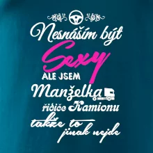 Nesnáším být sexy - manželka řidiče kamionu