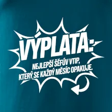 Výplata nejlepší šéfův vtip, který se každý měsíc opakuje