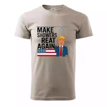 Trump make showers great again