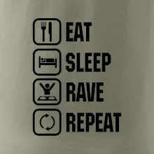 Eat sleep rave repeat