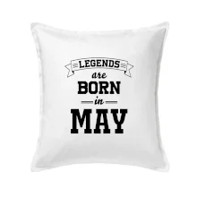 Legends are born in May