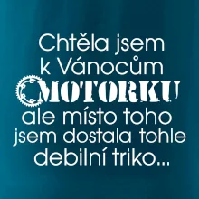 Chtěla jsem dostat motorku - Vánoce