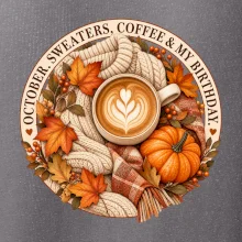 October sweaters coffee my birthday podzimní káva a svetr