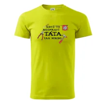 Když to neopraví táta, tak nikdo barevné Když to neopraví táta, tak nikdo barevné