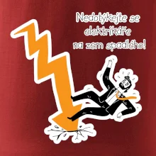 Nedotýkejte se elektrikáře na zem spadlého