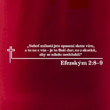 Citáty z bible - Efezským 2-8–9