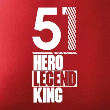 Hero, Legend, King 1951