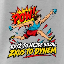 Když to nejde silou zkus to dynem