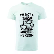 I'm not a morning person sova