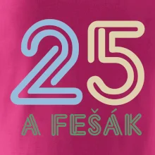 25 a fešák