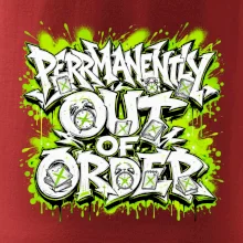 PERMANENTLY OUT OF ORDER