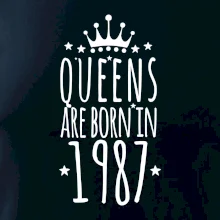 Queens are born in 1987
