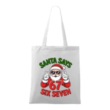 Santa says 67