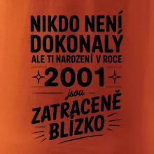 Nikdo není dokonalý ale ti narození v roce 2001 jsou zatraceně blízko