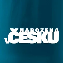 Nápis - Narozena v Česku