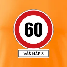 Dopravní značka - rychlost 60 - váš nápis