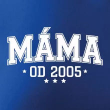 Máma od roku (váš ročník)