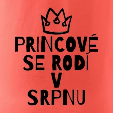 Princové se rodí v srpnu