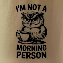 I'm not a morning person sova