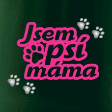 Jsem psí máma Jsem psí máma