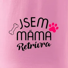 Jsem máma Retrívra
