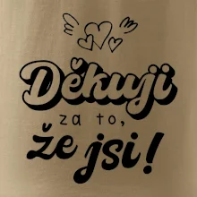 Psací děkuji za to, že jsi