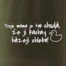 Tvoje mama je tak chudá - kachny
