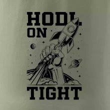 HODL On Tight raketa