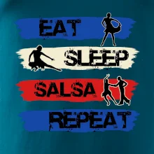 Eat sleep salsa repeat