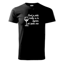 Život je příliš krátký - sklenička Život je příliš krátký - sklenička