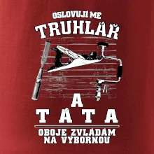 Oslovuji mě truhlář a táta