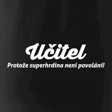 Učitel - superhrdina