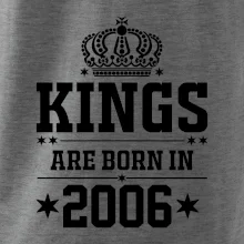 Kings are born in 2006