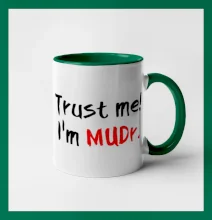Trust me I´m  MUDr. / Věř mi jsem MUDR.