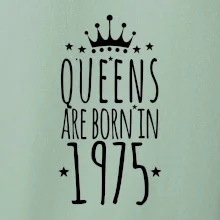 Queens are born in 1975