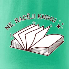 Ne, raději knihu