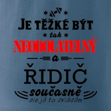 Je těžké být neodolatelný řidič