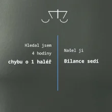 Hledání haléře bilance sedí
