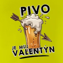 Pivo je můj valentýn
