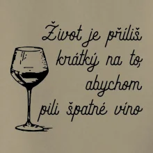 Život je příliš krátký - sklenička